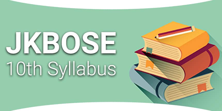 JKBOSE 10th Syllabus 2025-26 PDF: Check Subject-Wise JK Board Syllabus Here