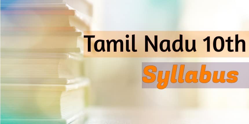 TN 10th Syllabus 2025-26 for All Subjects: Download TN SSLC syllabus PDF