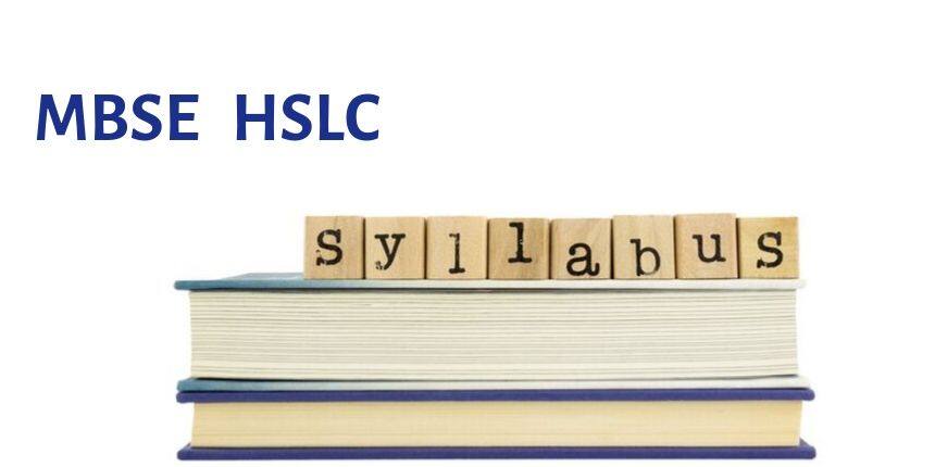 MBSE HSLC Syllabus 2025-26: Check Mizoram Board Class 10th Syllabus Here