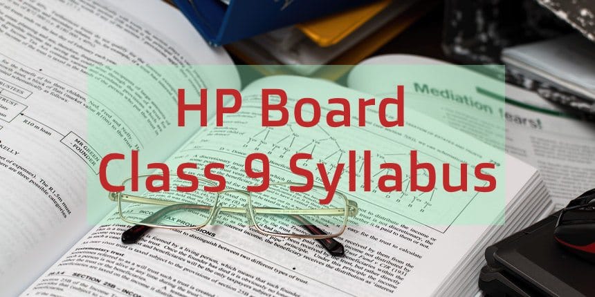 HP Board 9th Syllabus 2025-26: Download HPBOSE Class 9 Syllabus PDF Here
