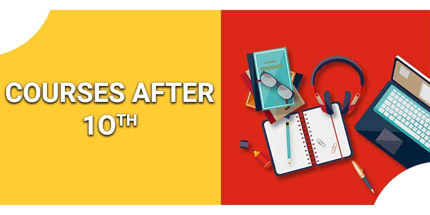 Best Courses After 10th 2026 - Fees, Duration, Jobs & Salary