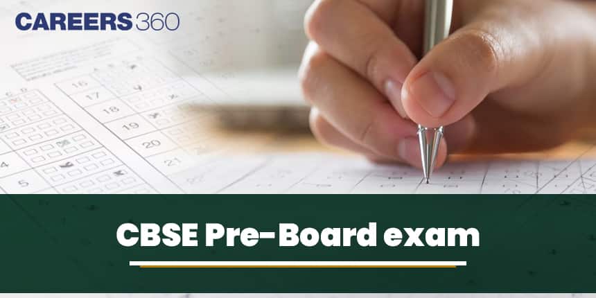 CBSE Pre Board Exam 2026 - Date Sheet, Syllabus, Pattern, Question Papers, Result