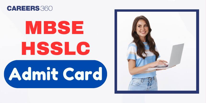 MBSE HSSLC Admit card 2025 - Download Mizoram Board 12th Hall Ticket @mbse.edu.in