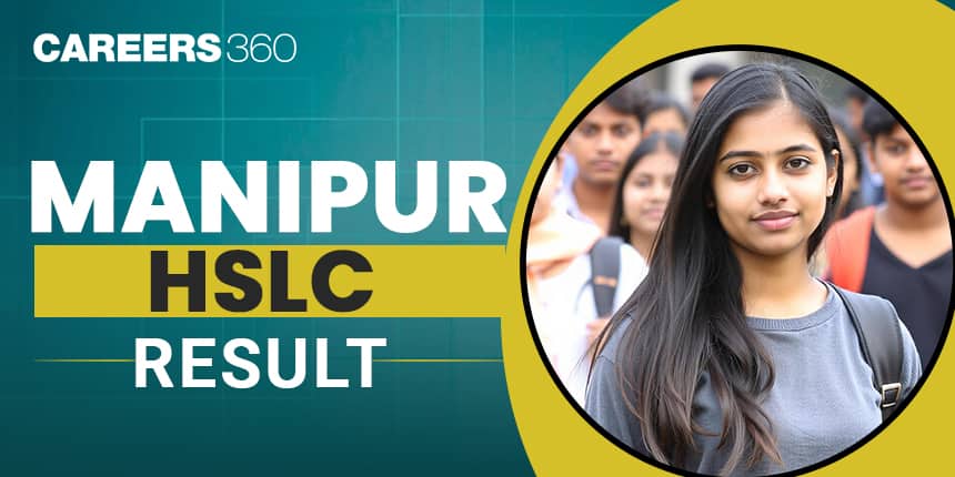Manipur HSLC Result 2025 Out, Check Manipur 10th Class Results @manresults.nic.in