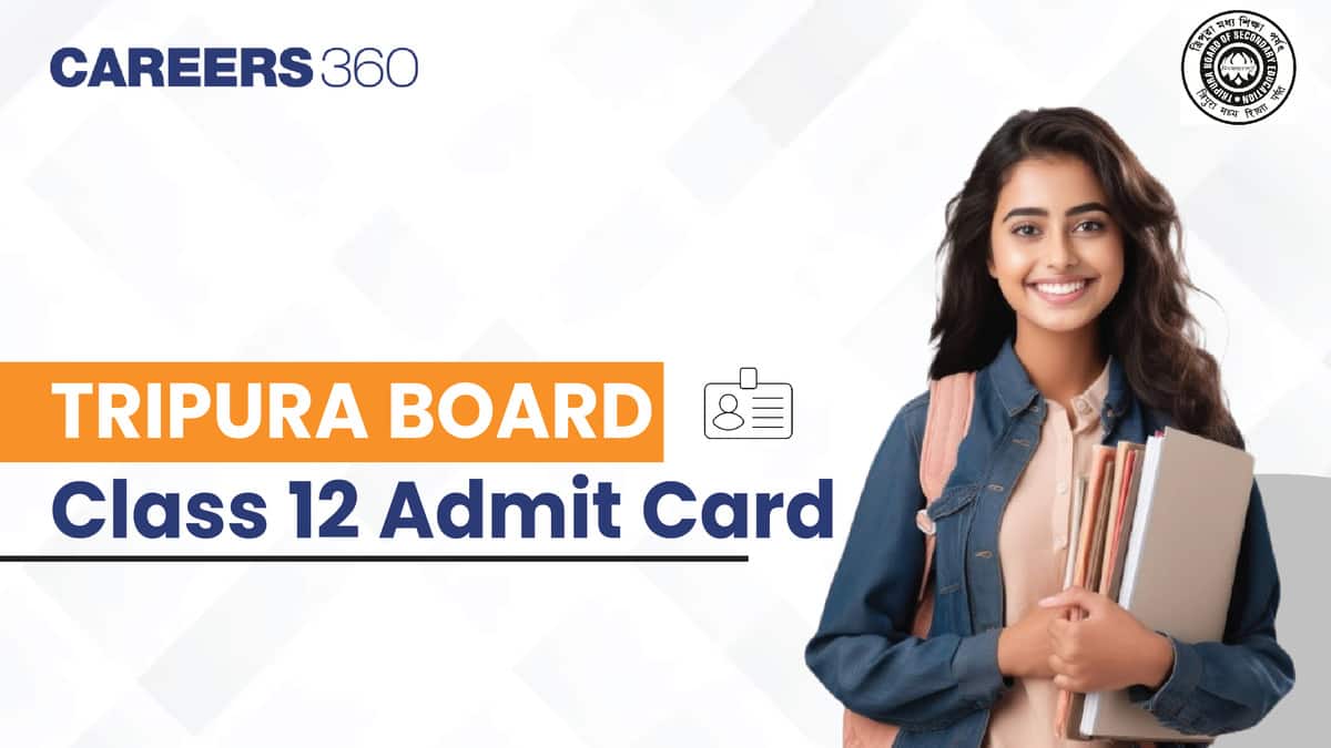 TBSE 12th Admit Card 2026 - Download Tripura Board HS Admit Cards @ tbse.tripura.gov.in