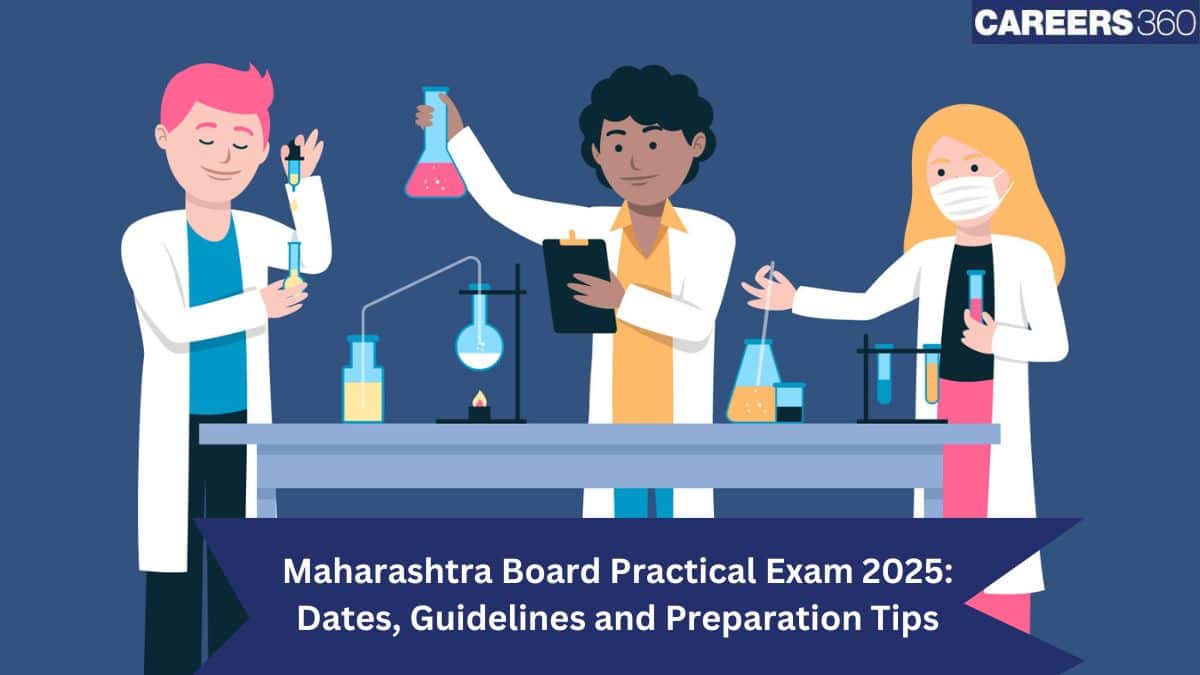 Maharashtra Board Practical Exam 2026: Dates, Syllabus, Guidelines, Preparation Tips
