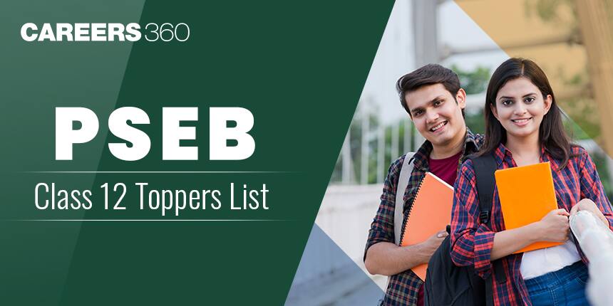 PSEB 12th Topper 2025 -  Check Toppers Name, Rank & Marks Here