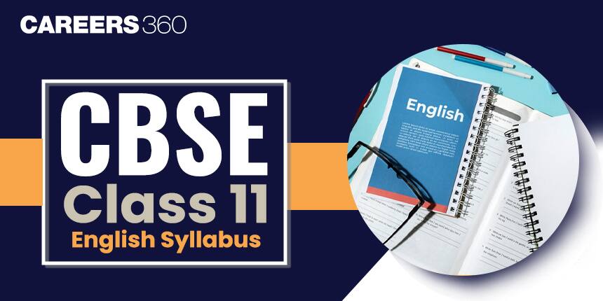 CBSE Class 11 English Syllabus 2025-26 (Core & Elective)  - Download PDF