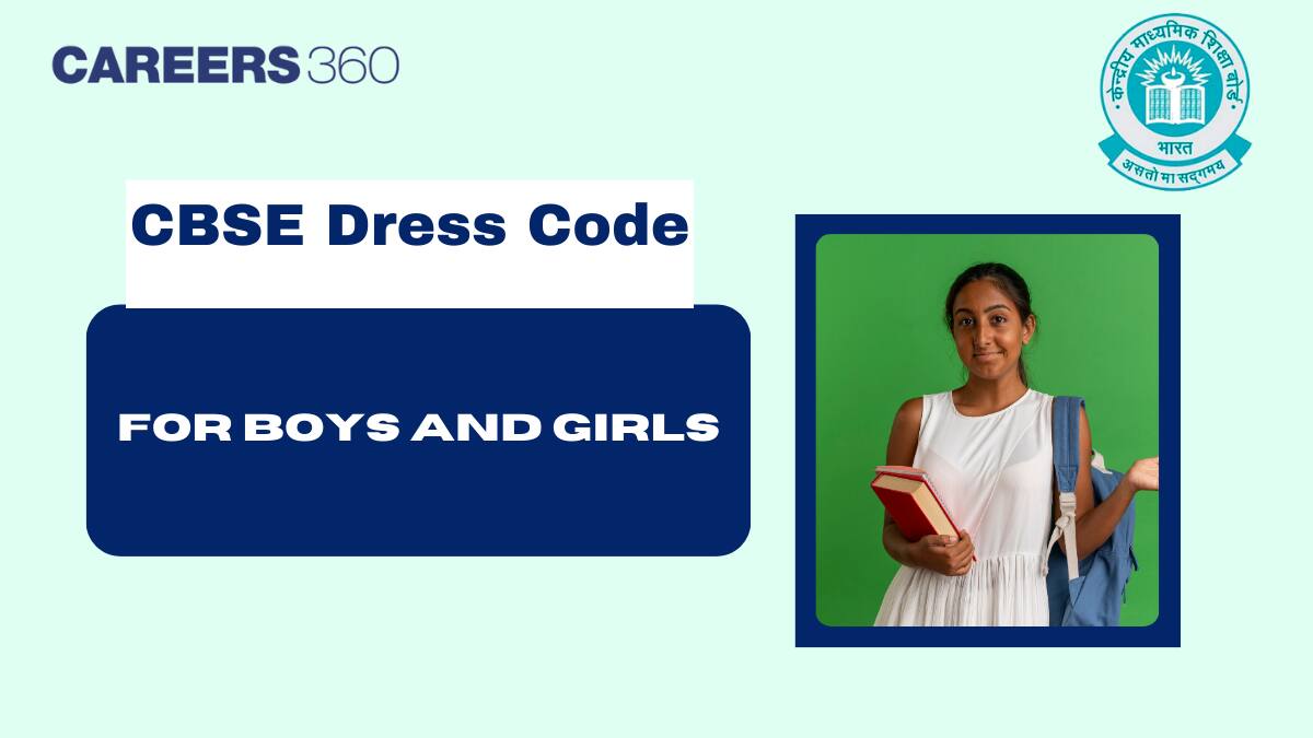 CBSE Dress Code 2025 for Class 10, 12: Only These Clothes Allowed in Board Exam