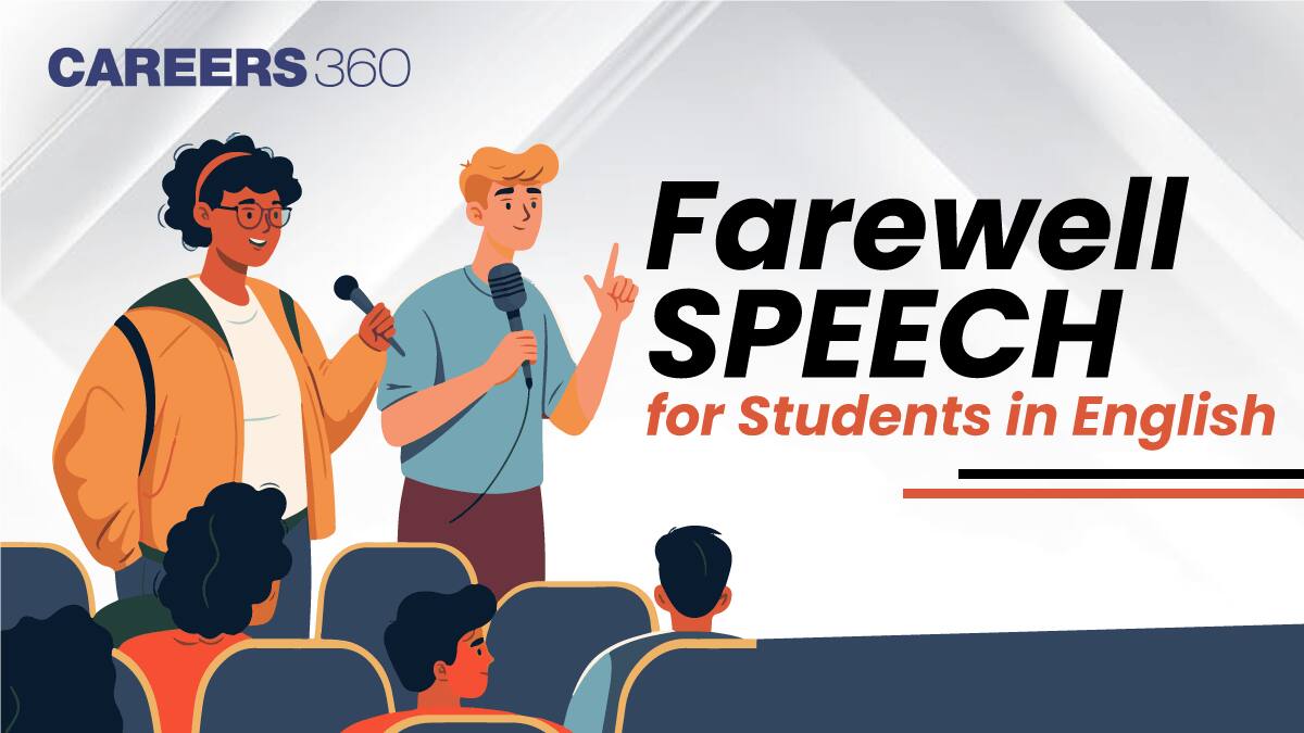 Farewell Speech for Students in English - 10 Lines, Short and Long Speech
