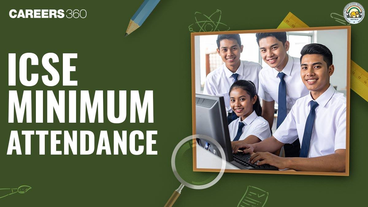 ICSE Minimum Attendance Rule 2025 | Eligibility, Relaxation