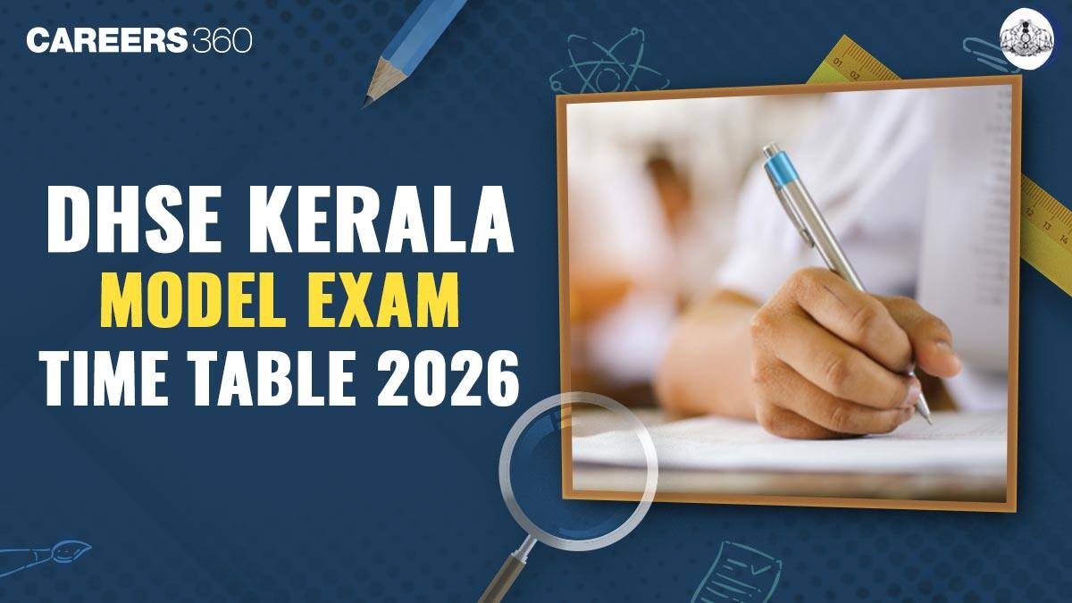 DHSE Kerala Model Exam Time Table 2026: Check 1st & 2nd Year Model Exams Schedule Here