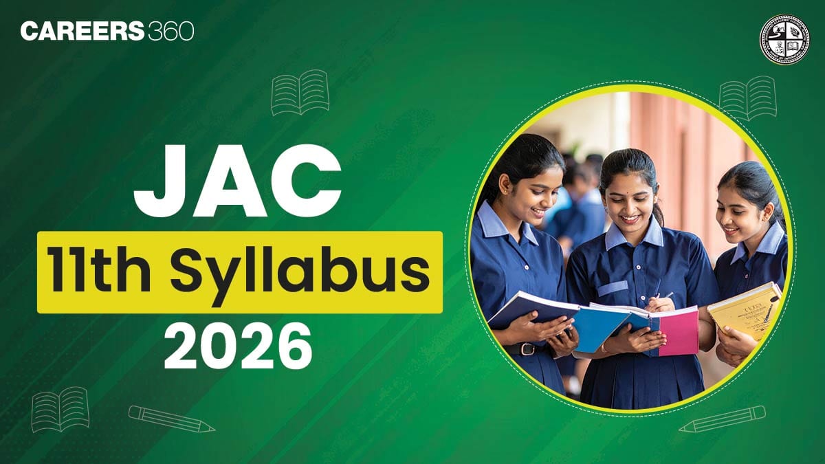 JAC 11th Syllabus 2026: Check Subject-Wise Jharkhand Class 11 Syllabus