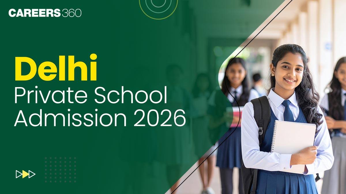 Delhi Private School Admission 2026-27: Nursery, KG & Class 1 – Application Form, Dates, Eligibility