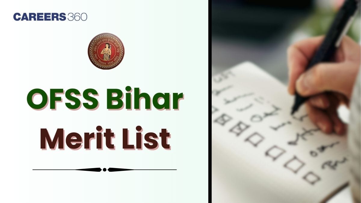 OFSS Bihar Merit List 2026 - Check the Intermediate Cut-Off List Here