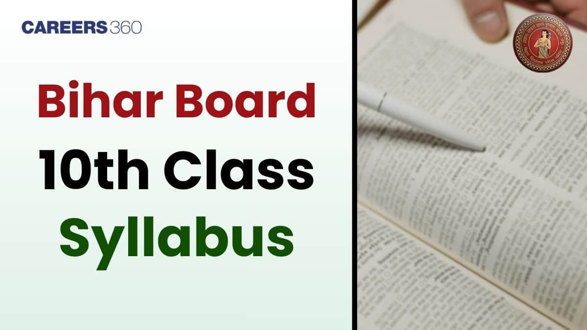 Bihar Board Class 10 Syllabus 2025-26: Check BSEB Matric Syllabus PDF