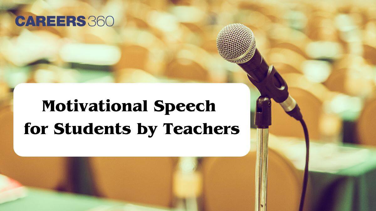 Motivational Speech for Students by Teacher: Short and Long Speech