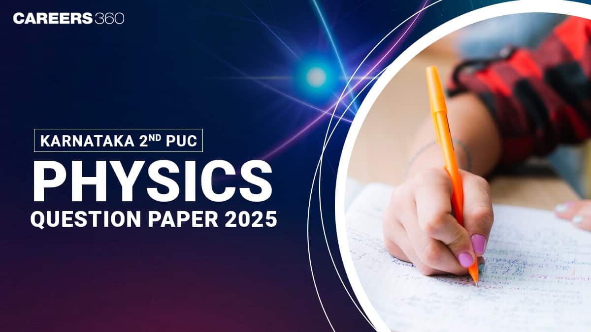 Karnataka 2nd PUC Physics Question Paper 2025 (7th March), Download Solutions PDF