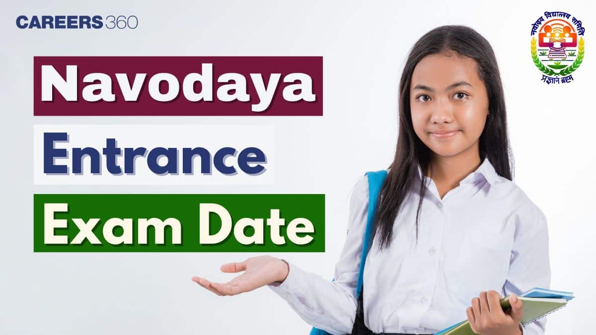 Navodaya Entrance Exam Date 2025 OUT Class 6 & 9: Admit Card, Answer Key, Result