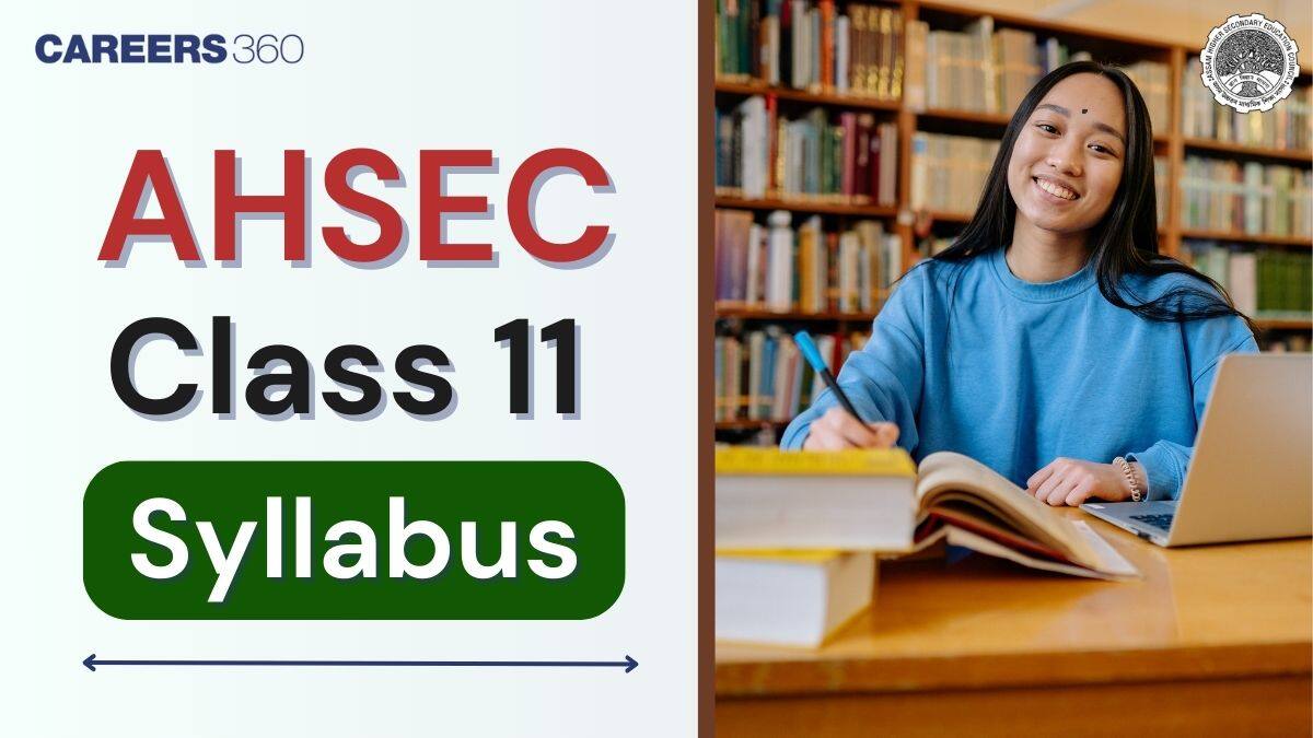 AHSEC HS 1st Year Syllabus 2025-26, Class 11 Marking Scheme PDF Download