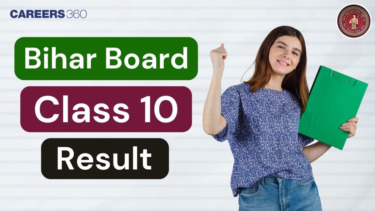 Bihar Board 10th Result 2025 (Out); Check BSEB Matric Result Scorecard Here