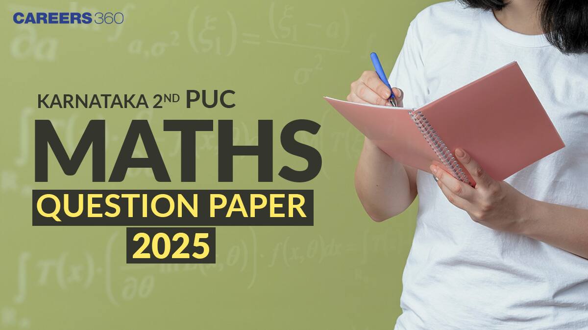 Karnataka 2nd PUC Maths Question paper 2025 (12 March), Download Solution, Answer Key, Exam Analysis