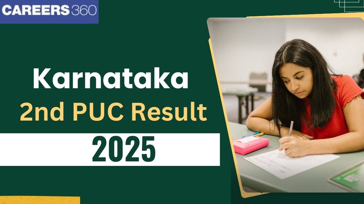 Karnataka 2nd PUC Result 2025 Out, Check Exam-2 & 3 Result @karresults.nic.in
