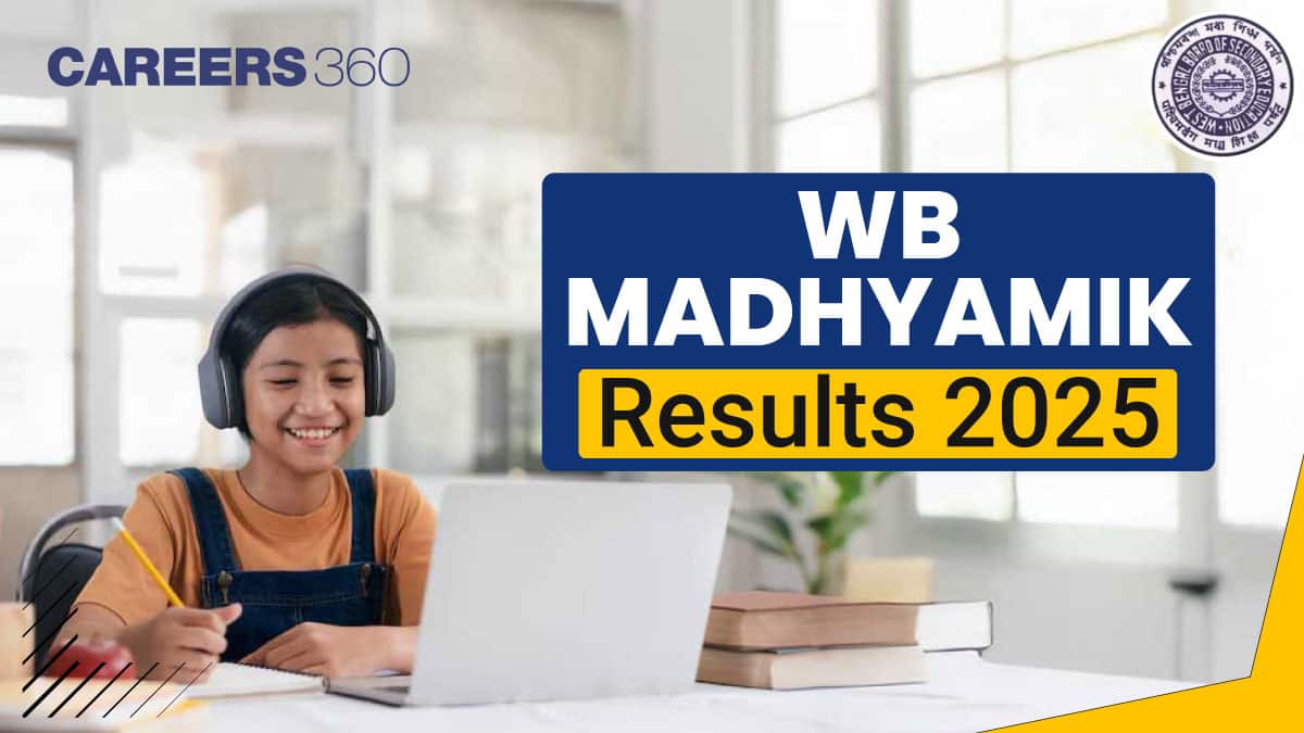 WBBSE Madhyamik Result 2025 Out, Check Class 10th Result @wbbse.wb.gov.in
