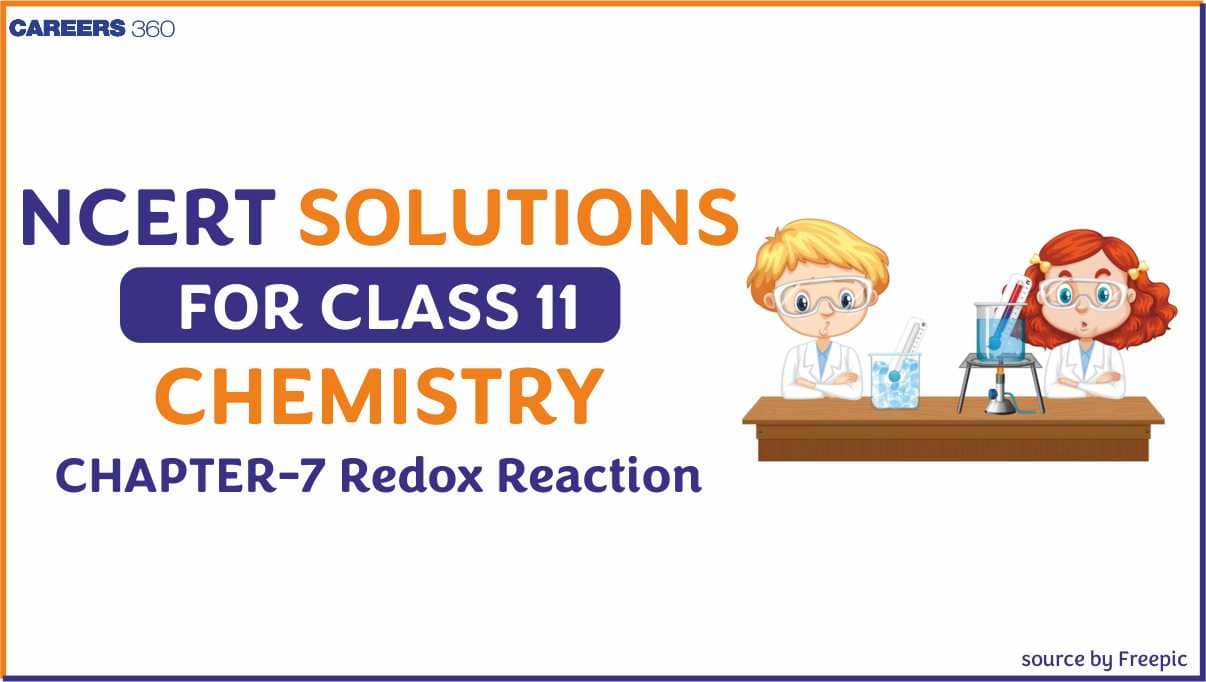 NCERT Solutions for Class 11 Chemistry Chapter 7 - Redox Reactions