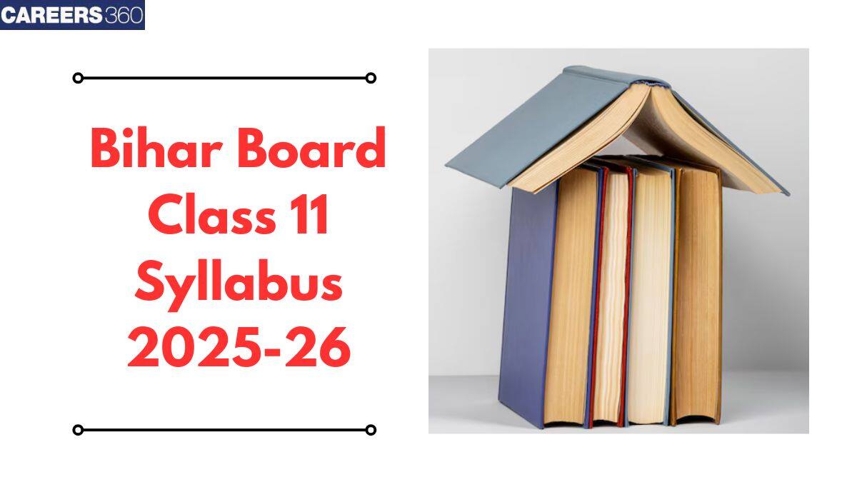 Bihar Board Class 11 Half Yearly Syllabus 2025-26: Download Latest BSEB 11th Curriculum PDF