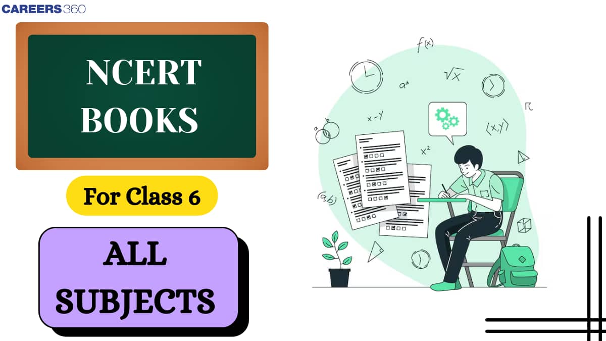 NCERT Books for Class 6 – Download PDF for All Subjects (2025 Edition)