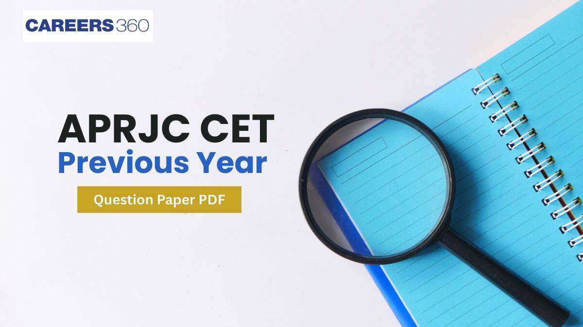 APRJC CET Previous Year Question Papers, Download Solution PDF (2025, 2024, 2023, 2022, 2021)