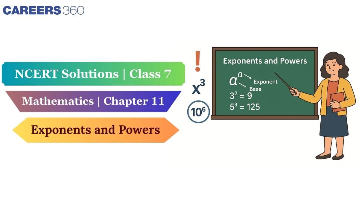 NCERT Solutions for Class 7 Maths Chapter 11 Exponents and Powers