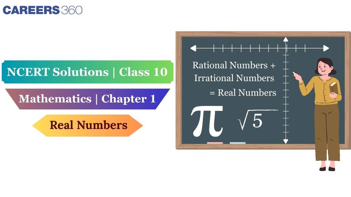 NCERT Solutions For Class 10 Maths Chapter 1 Real Numbers