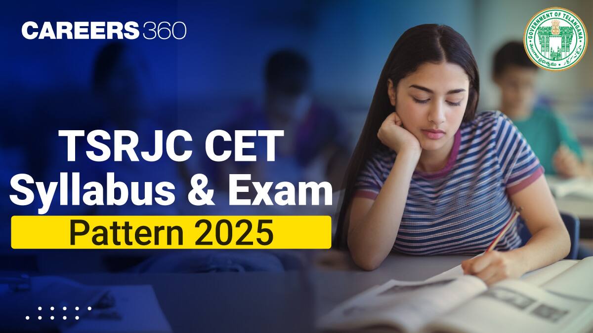 TSRJC CET Syllabus & Exam Pattern 2025 – Subject-wise Topics & Marking Scheme