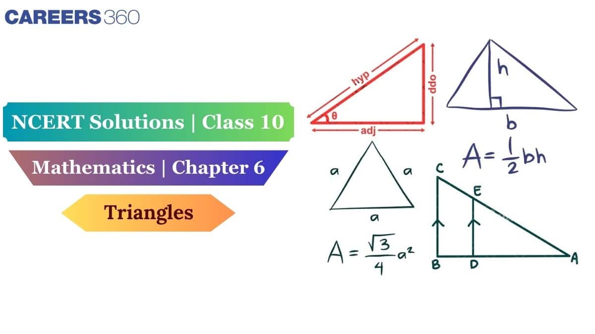 NCERT Solutions for Class 10 Maths Chapter 6 Triangles