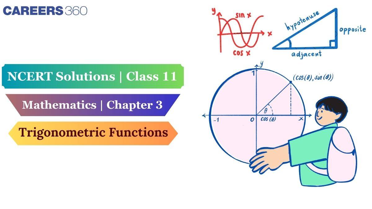 NCERT Solutions for Class 11 Maths Chapter 3 Trigonometric Functions