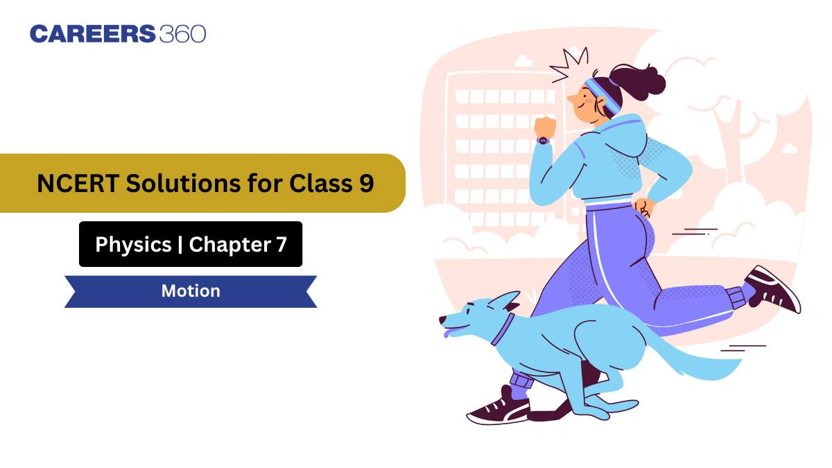 NCERT Solutions for Class 9 Science Chapter 7 Motion - Free PDF