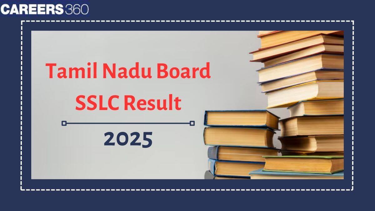 TN 10th Result 2025 Out, Download Link, Check SSLC Results at tnresults.nic.in