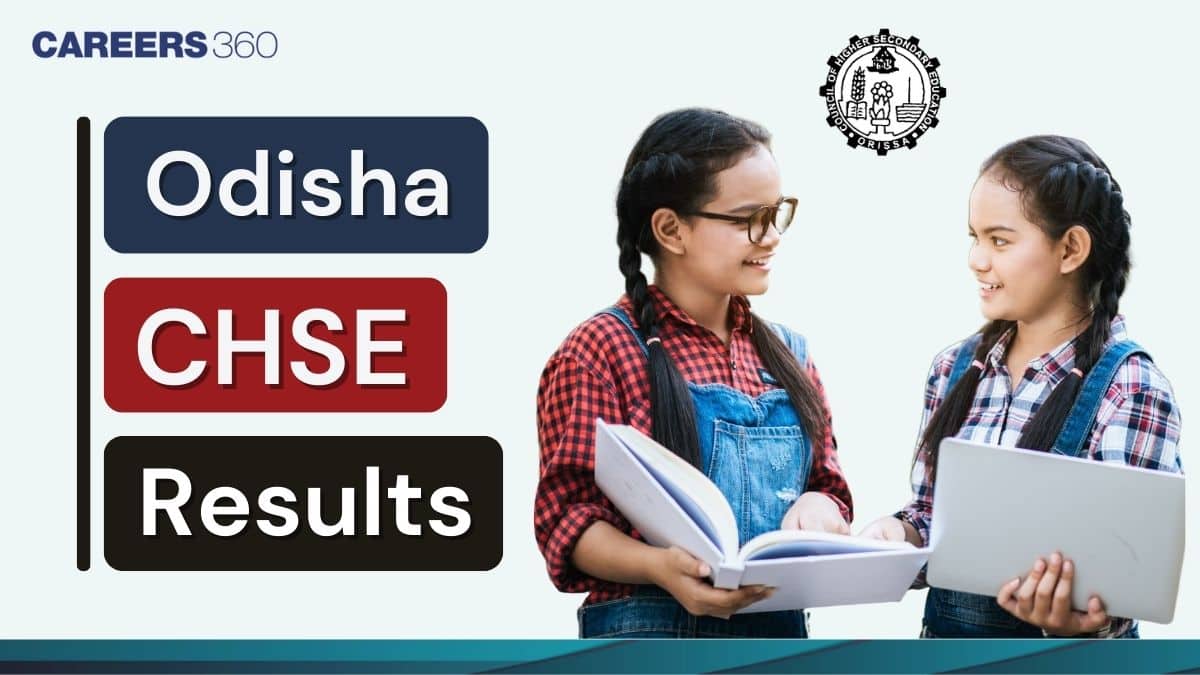 CHSE Odisha 12th Result 2026, Check Odisha (+2) Result @orissaresults.nic.in
