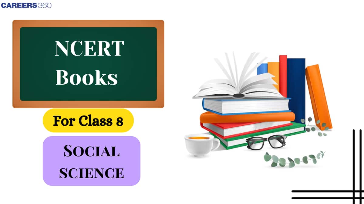 NCERT Books for Class 8 Social Science – Free PDF Download (2025 Edition)