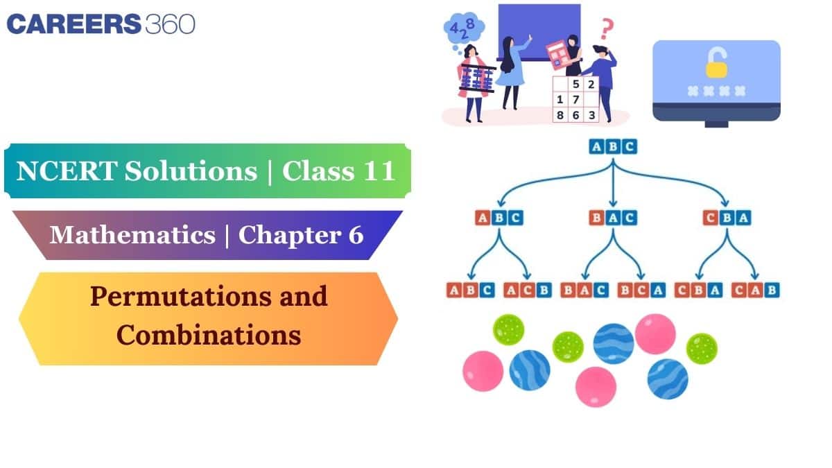 NCERT Solutions for Class 11 Maths Chapter 6 Permutation and Combinations