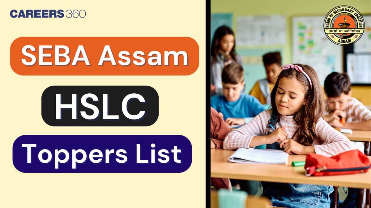 SEBA Assam HSLC 2025 Toppers List Out: Check Toppers Name, Marks, Percentage