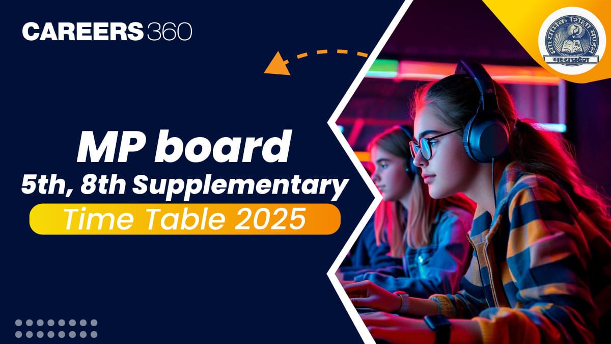 MP board 5th, 8th Supplementary Time Table 2025 Out; Check PDF at educationportal.mp.gov.in