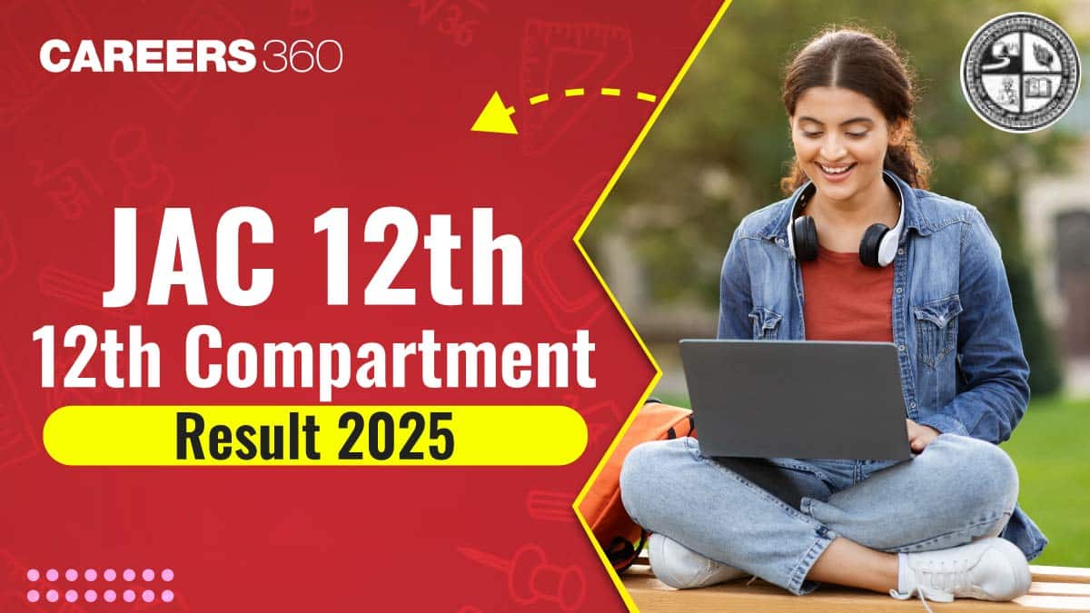 JAC 12th Compartment Result 2025: Jharkhand Board Class 12 Supply Result Date @ jacresults.com