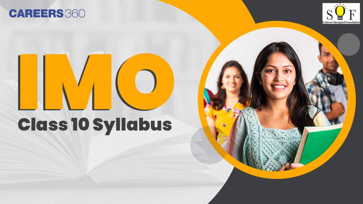 SOF IMO Class 10 Syllabus 2025-26; Check Level 1, Level 2 Syllabus & Exam Pattern