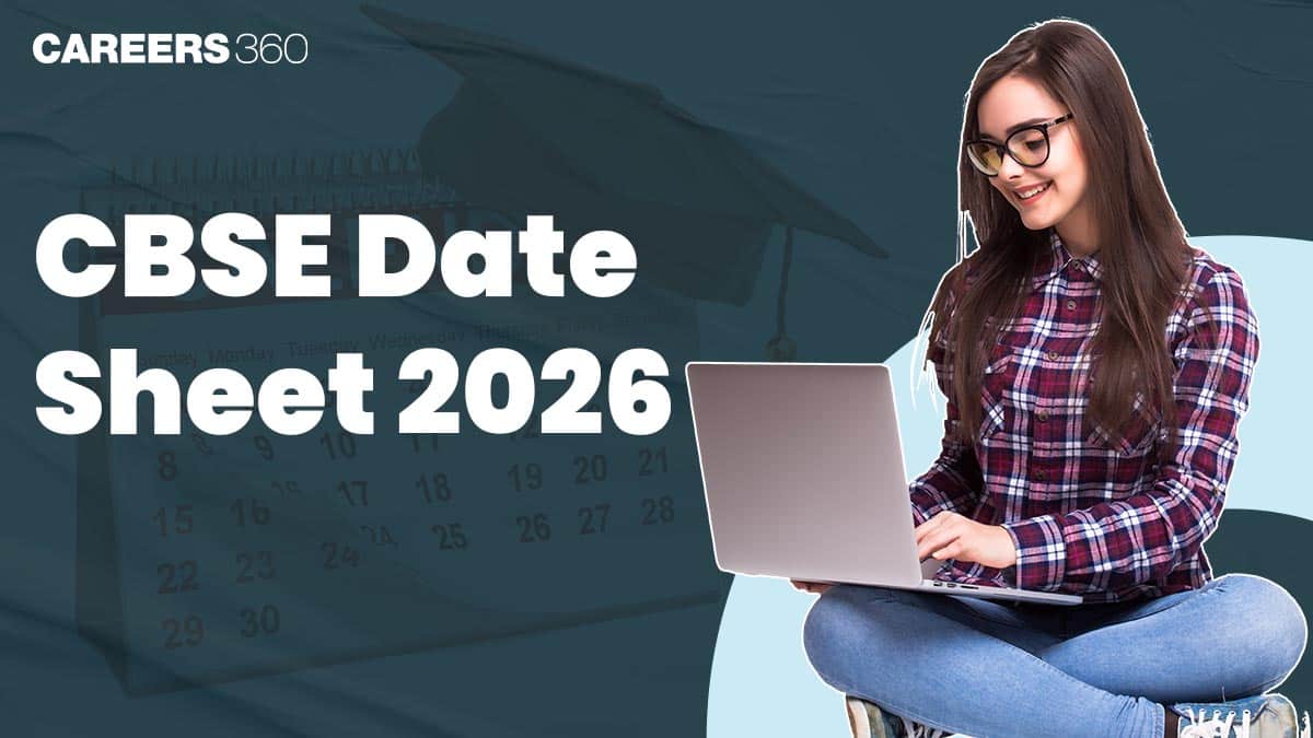 CBSE Date Sheet 2026, Class 10 & 12 Start From Feb 17 Download CBSE Time Table PDF