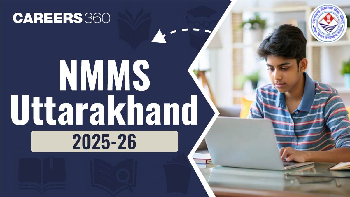 NMMS Uttarakhand 2025-26: Admit Card, Exam Date, Answer Key, Result