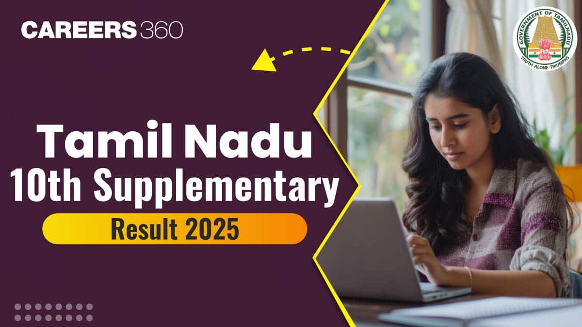 Tamil Nadu 10th Supplementary Results 2025 Out, Link; Check TN SSLC Arrear Marks Here