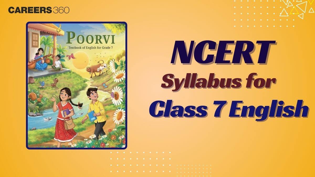 NCERT Syllabus for Class 7 English 2025-26 - Download PDF Here